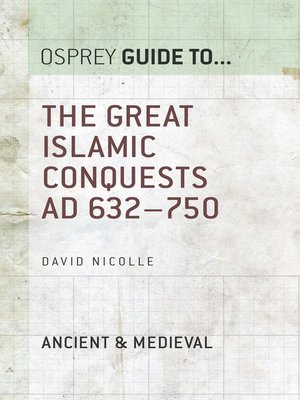 cover image of The Great Islamic Conquests AD 632–750